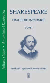 Tragedie rzymskie. Shakespear. Tom 1 - tantis.pl