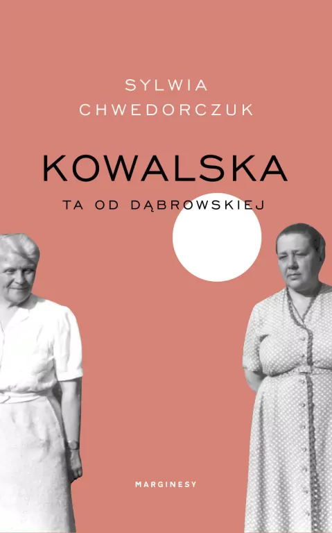 Kowalska. Ta od Dąbrowskiej - tantis.pl