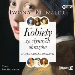 Kobiety ze słynnych obrazów. Audiobook