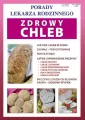Porady Lekarza Rodzinnego 202. Zdrowy chleb - tantis.pl