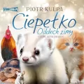Ciepełko. Oddech zimy audiobook - tantis.pl