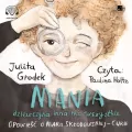 Mania dziewczyna inna niż wszystkie. Audiobook - tantis.pl