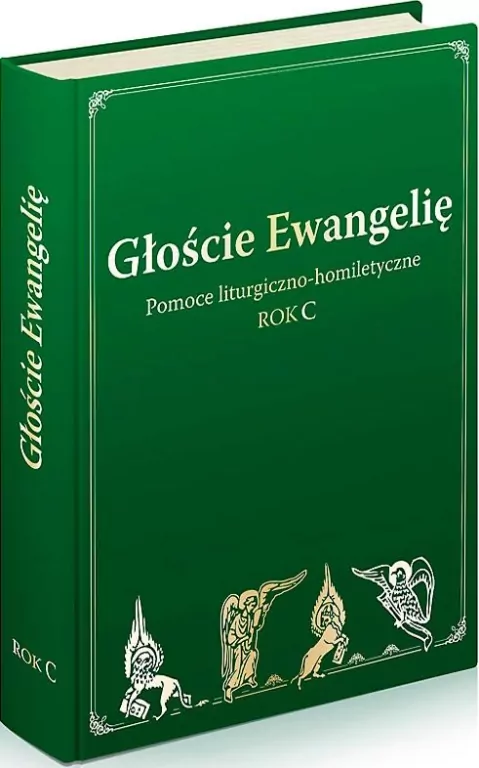 Głoście Ewangelię. Rok C - tantis.pl