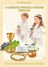 O Chrześcijańskiej Europie Dzieciom - tantis.pl