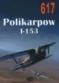Nr 617 Polikarpow I-153 - tantis.pl