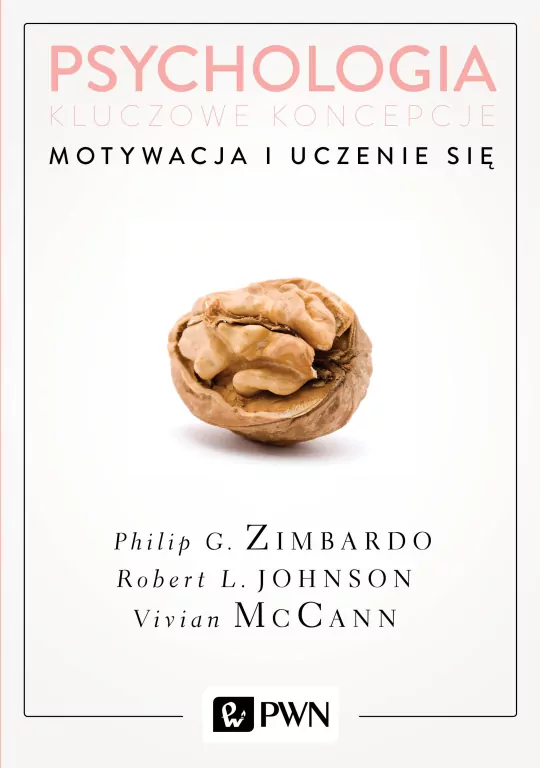 Psychologia. Kluczowe koncepcje. Motywacja i uczenie się - tantis.pl