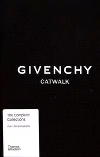 Givenchy Catwalk: The Complete Collections - tantis.pl