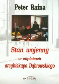 Stan wojenny w zapiskach arcybiskupa Dąbrowskiego - tantis.pl
