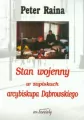 Stan wojenny w zapiskach arcybiskupa Dąbrowskiego - tantis.pl