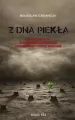 Z dna piekła. Moje przeżycia w niemieckich obozach koncentracyjnych 1943-1945 - tantis.pl