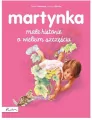 Martynka. Małe historie o wielkim szczęściu - tantis.pl