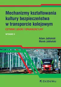 Mechanizmy kształtowania kultury bezpieczeństwa.. - tantis.pl