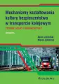 Mechanizmy kształtowania kultury bezpieczeństwa.. - tantis.pl