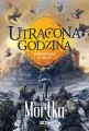 Utracona godzina. Straceńcy Madsa Voortena. Tom 2 - tantis.pl