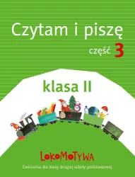 Lokomotywa 2 Czytam i piszę, Część 3