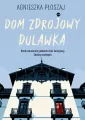 Dom zdrojowy Dulawka - tantis.pl