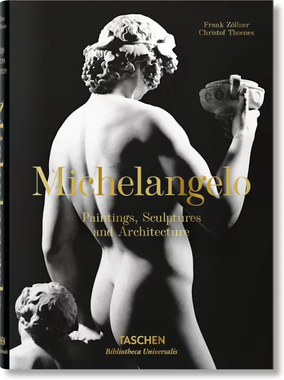 Michelangelo The Complete Paintings, Sculptures and Architecture - tantis.pl