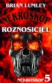 Roznosiciel. Nekroskop. Tom 5 - tantis.pl
