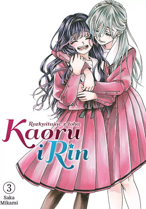 Kaoru i Rin. Rozkwitając z tobą. Tom 3 - tantis.pl