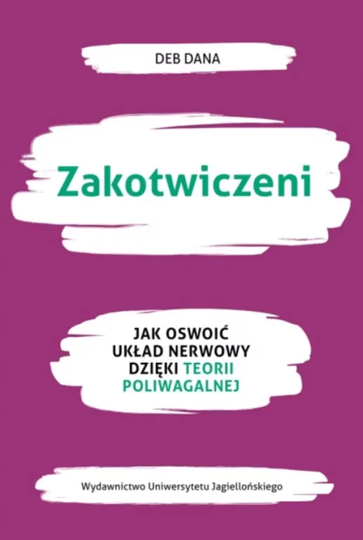 Zakotwiczeni. Jak oswoić układ nerwowy - tantis.pl