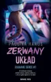 Złamane serce T.1 Zerwany układ - tantis.pl