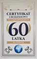 Karnet Certyfikat Urodzinowy 60 urodziny męskie - tantis.pl
