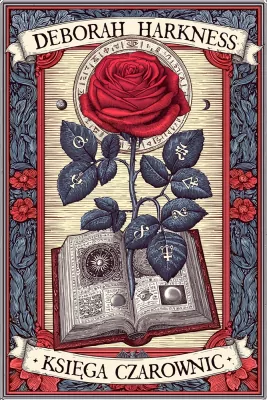 Księga Wszystkich Dusz T.1 Księga czarownic