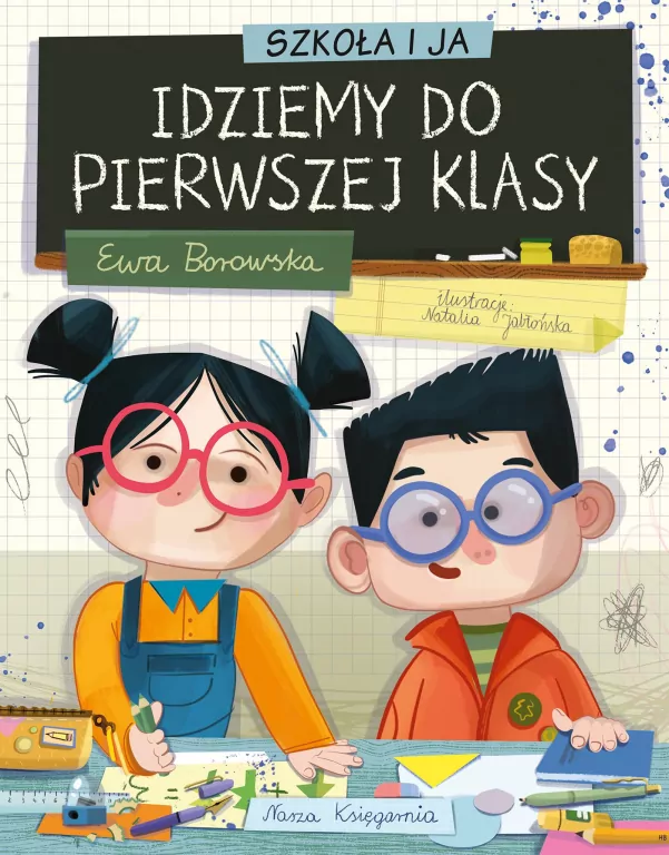 Szkoła i ja. Idziemy do pierwszej klasy - tantis.pl