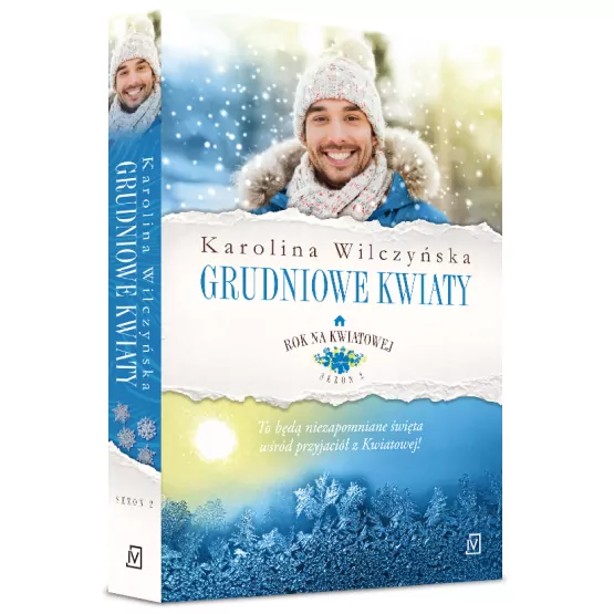 Grudniowe kwiaty. Rok na Kwiatowej. Tom 8 - tantis.pl