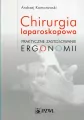 Chirurgia laparoskopowa Praktyczne zastosowanie ergonomii - tantis.pl