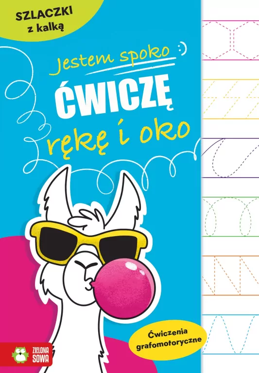Jestem spoko Szlaczki z kalką Ćw. grafomotoryczne - tantis.pl