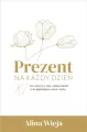Prezent na każdy dzień - tantis.pl