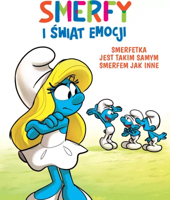 Smerfetka jest takim samym Smerfem jak inne. Smerfy i świat emocji. Tom 4