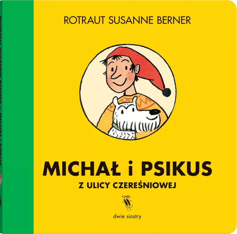Michał i Psikus z ulicy Czereśniowej - tantis.pl
