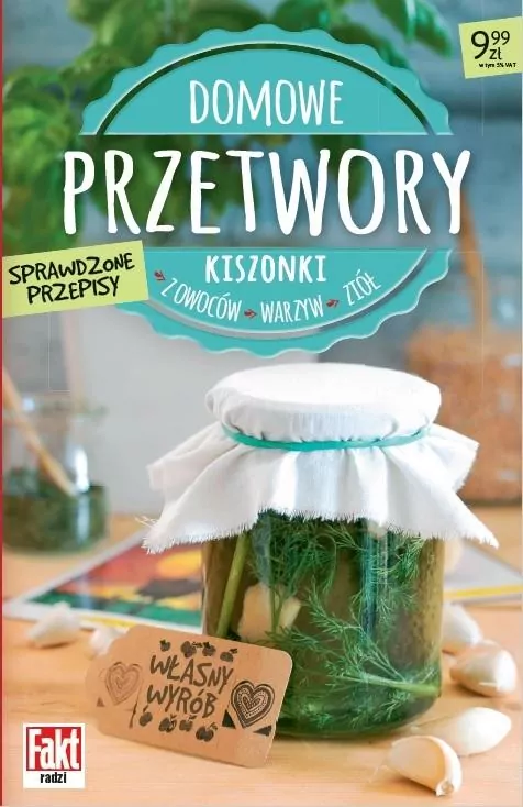 Domowe przetwory. Kiszonki z owoców, warzyw, ziół - tantis.pl