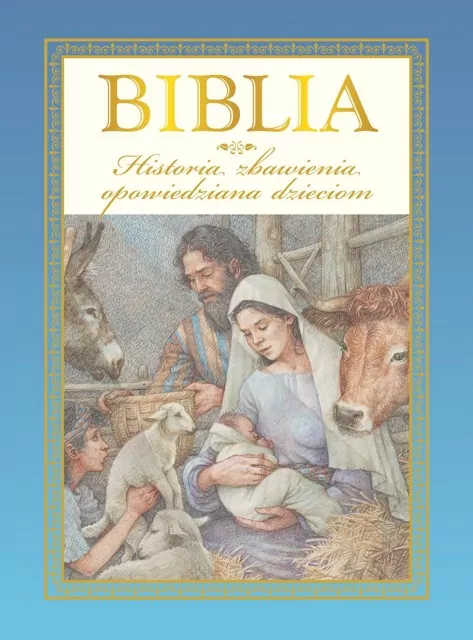 Biblia. Historia zbawienia opowiedziana dzieciom. - tantis.pl