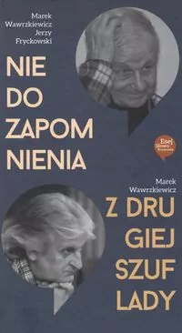 Nie do zapomnienia. Z drugiej szuflady - tantis.pl