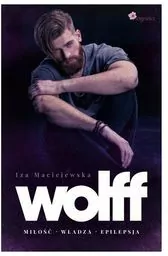 Wolff. Miłość. Władza. Epilepsja - tantis.pl