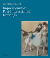 Impressionist and Post-Impressionist Drawings - tantis.pl