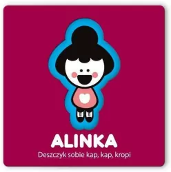 Deszczyk sobie kap, kap, kropi. Alinka