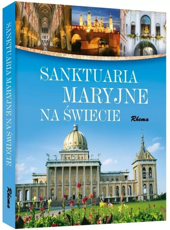 Sanktuaria Maryjne na świecie - tantis.pl