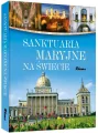 Sanktuaria Maryjne na świecie - tantis.pl
