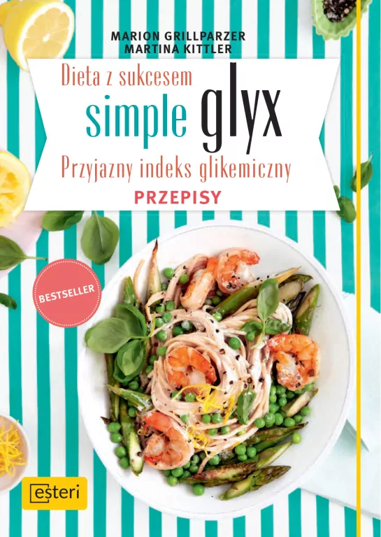 Dieta z sukcesem. Simple glyx. Przepisy - tantis.pl