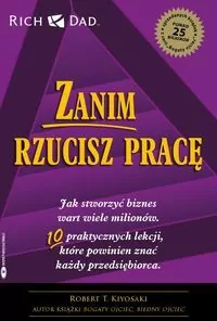 Zanim rzucisz pracę. Jak stworzyć biznes wart wiele milionów - tantis.pl