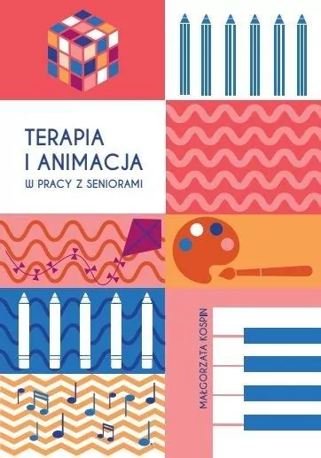 Terapia i animacja w pracy z seniorami - tantis.pl