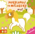 Pokoloruj to maluszku. Na wsi - tantis.pl