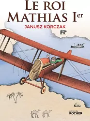 Roi Mathias 1er Król Maciuś I przekład francuski