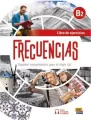 Frecuencias B2. Libro de ejercicios - tantis.pl