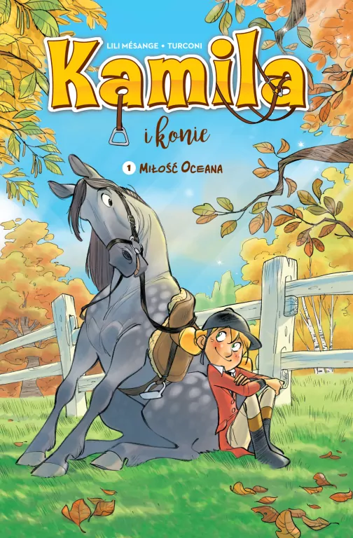 Miłość Oceana. Kamila i konie. Tom 1 - tantis.pl