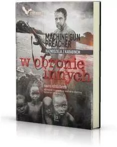 W obronie innych. Kaznodzieja z karabinem. WarReport - tantis.pl